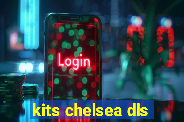 kits chelsea dls